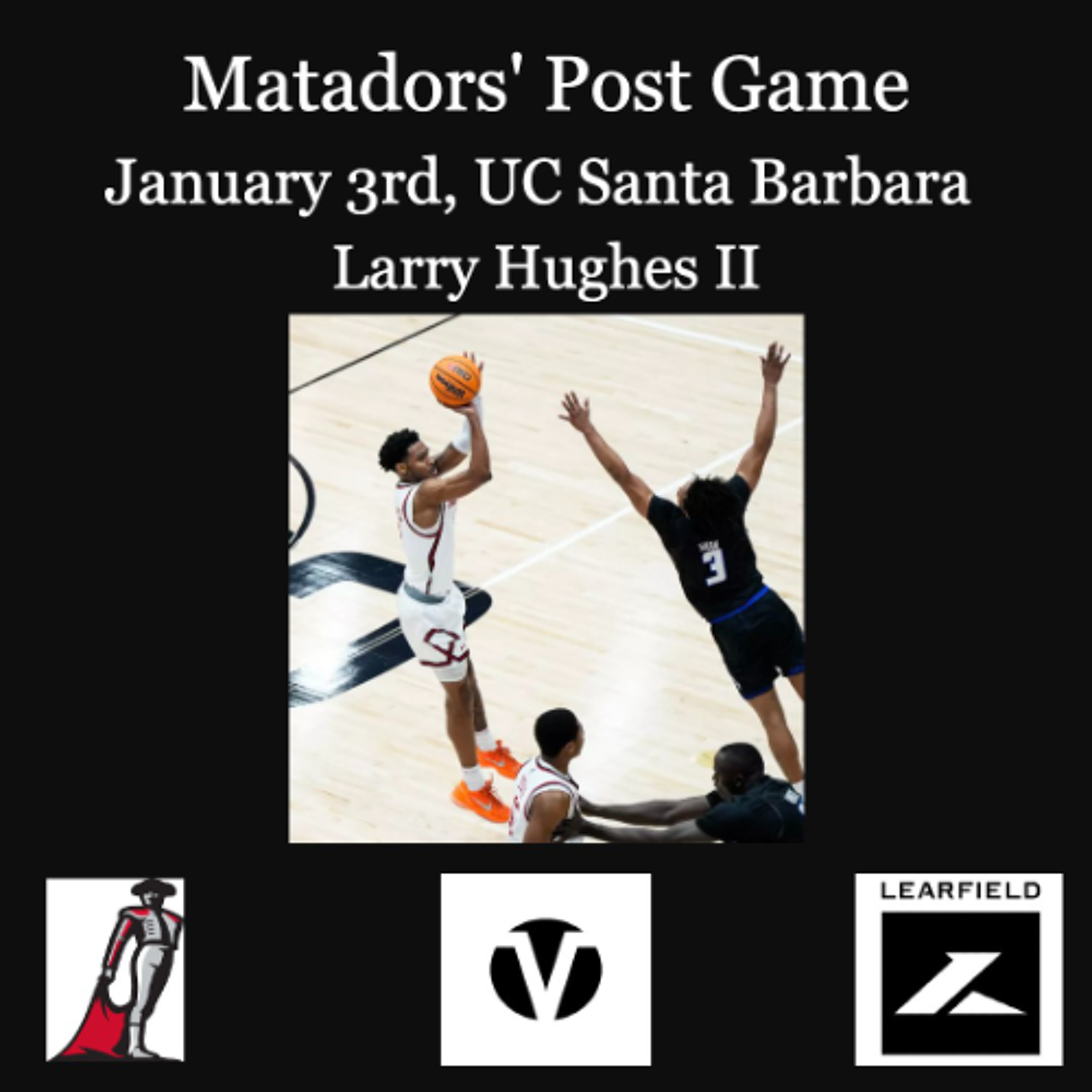 Matadors' Post Game, January 3rd, 2026 - Larry Hughes, II episode artwork