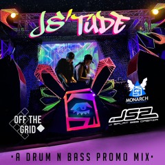 JS2 - JSTUDE - Off The Grid - DNB Promo Mix