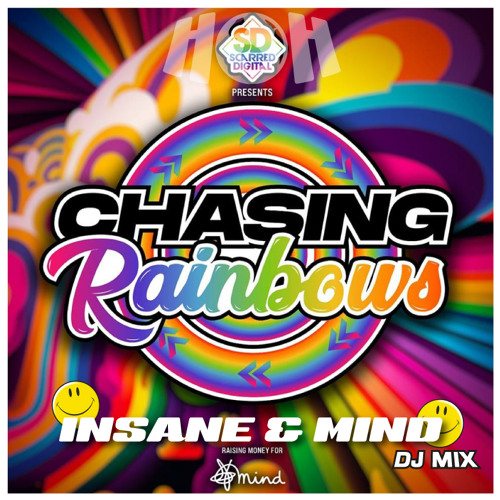 Stream "Chasing Rainbows" The Album Insane & MInd DJ Mix by Insane