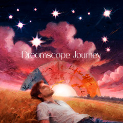 Dreamscape Journey