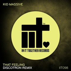 Kid Massive - That Feeling (Discotron Radio Remix)