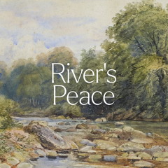 River's Peace