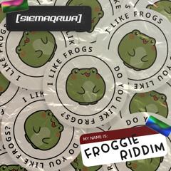 froggie riddim [FREE DOWNLOAD]