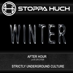 Winter - 12/2021 "Strictly Underground Culture"  - after hour -