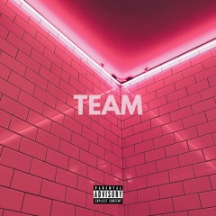 Team (feat. Lil Jayso & LordMarkk)