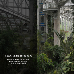 Home Again Club Festival 2025 Dj Contest: - Iza Ziębicka (Dark Majesty)
