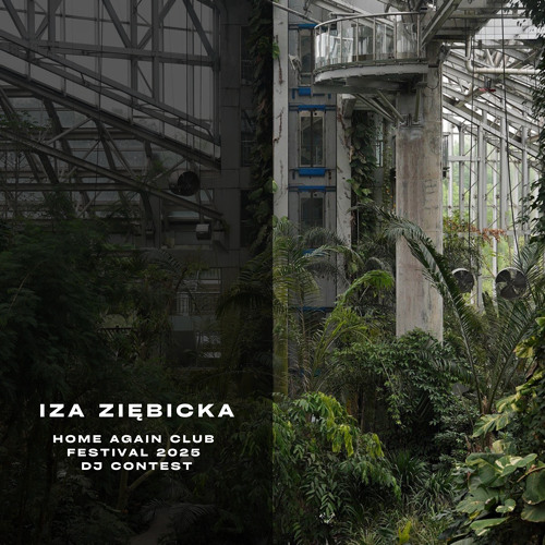 Home Again Club Festival 2025 Dj Contest: - Iza Ziębicka (Dark Majesty)