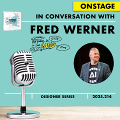Fred Werner - ITU #DESIGNtoCHANGE ONstage #PODcast with Ruud Janssen