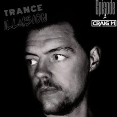 TRANCE ILLUSION EPISODE 1