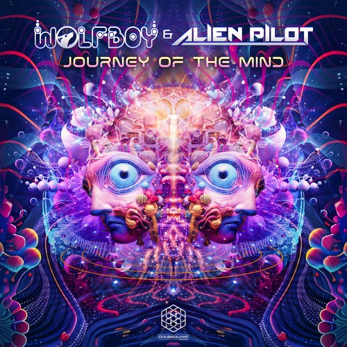 Wolfboy & Alien Pilot - Journey Of The Mind (Sample)
