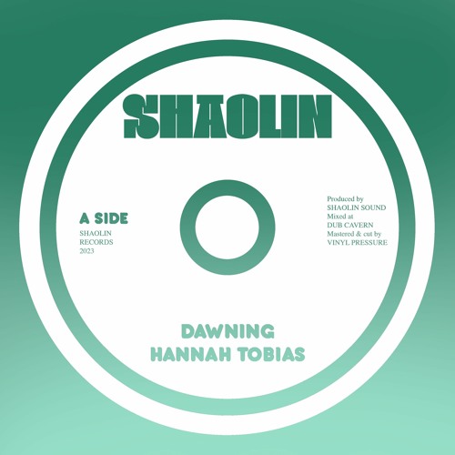 Hannah Tobias - Dawning (Shaolin Records) CLIP