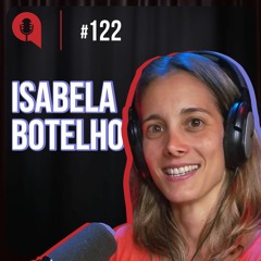 Employee experience e E-NPS - feat. Isabella Botelho | QDU #122