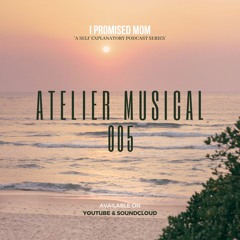 ATELIER MUSICAL 005 — August 21