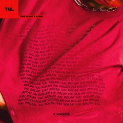 illusionize - Vai Rolar [THIS IS NOT A LABEL]