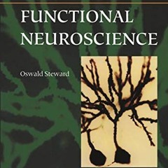 [READ] KINDLE PDF EBOOK EPUB Functional Neuroscience by  Oswald Steward 📁