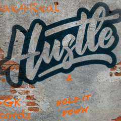 Hustle & Hold It Down