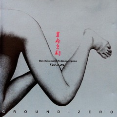 Ground Zero - Revolutionary Peking Opera Ver 1.28