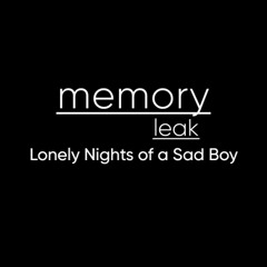 Memory Leak - Until I Found You