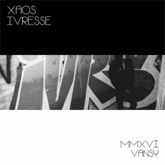 [MMXVI] 1. Ivresse (prod. Vansy)