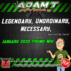 Legendary, Unordinary, Necessary (January 2020 Promo Mix)