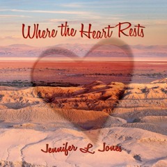 Where the Heart Rests