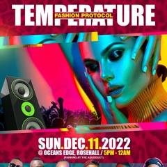 TEMPERATURE "FASHION PROTOCOL" SUN.DEC 11TH.2022 MIX TAPE