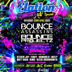 Elation UV Special @Riva Preston 22nd April(Bounce Projectz Promo Mix)