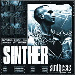 Copy of SINTHESIS Phase 006 | Curated by SINTHER for Data Transmission