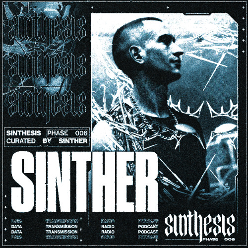 Copy of SINTHESIS Phase 006 | Curated by SINTHER for Data Transmission