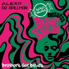 BROWN SUGAR - ALEX P - CHRIS SPILLMAN- Available for download from www.djalexp.com