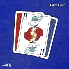 Two Pair [FREE DL]