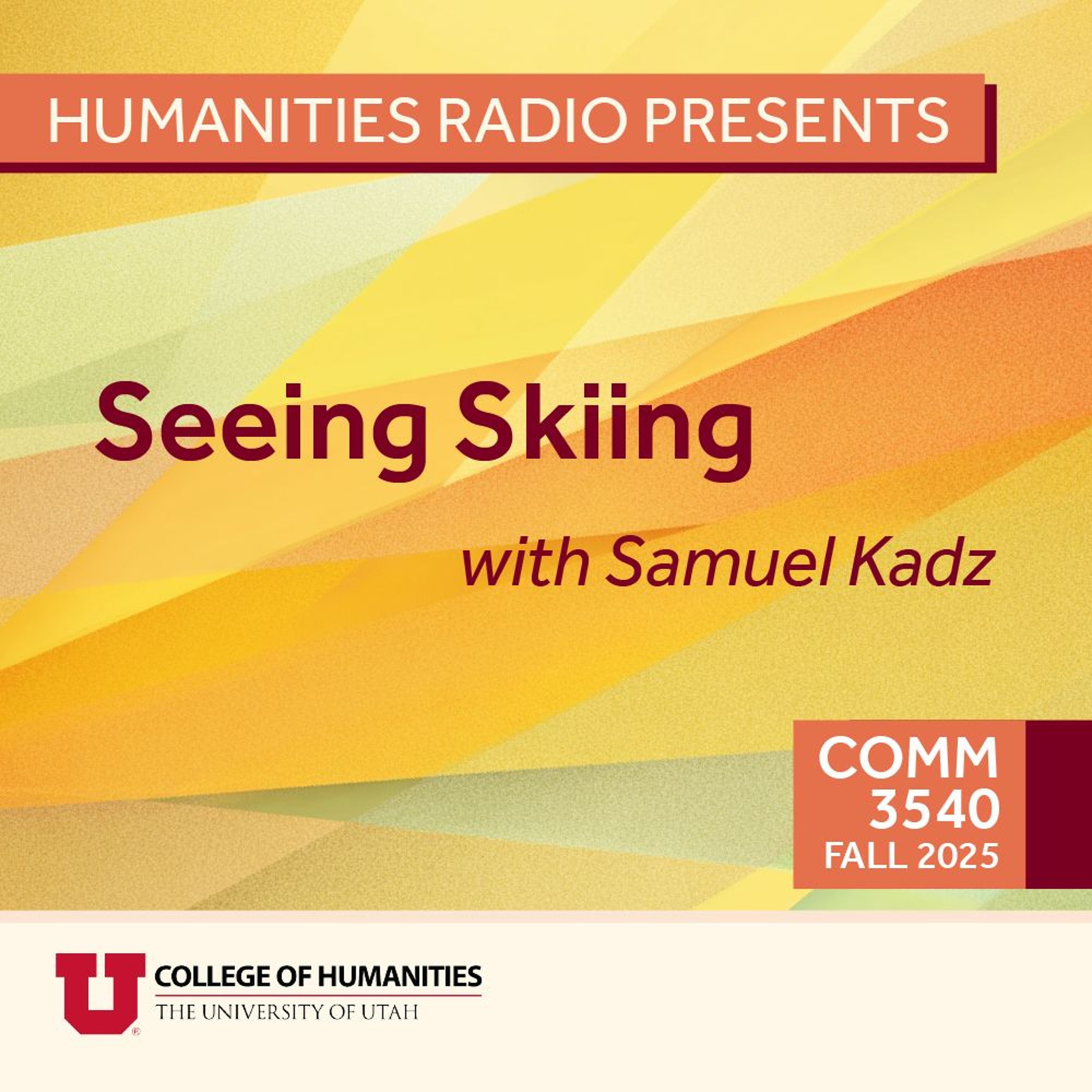 Humanities Radio Presents Comm 3540: Seeing Skiing episode artwork