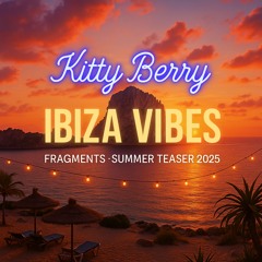 IBIZA VIBES – by Kitty Berry | Golden Label