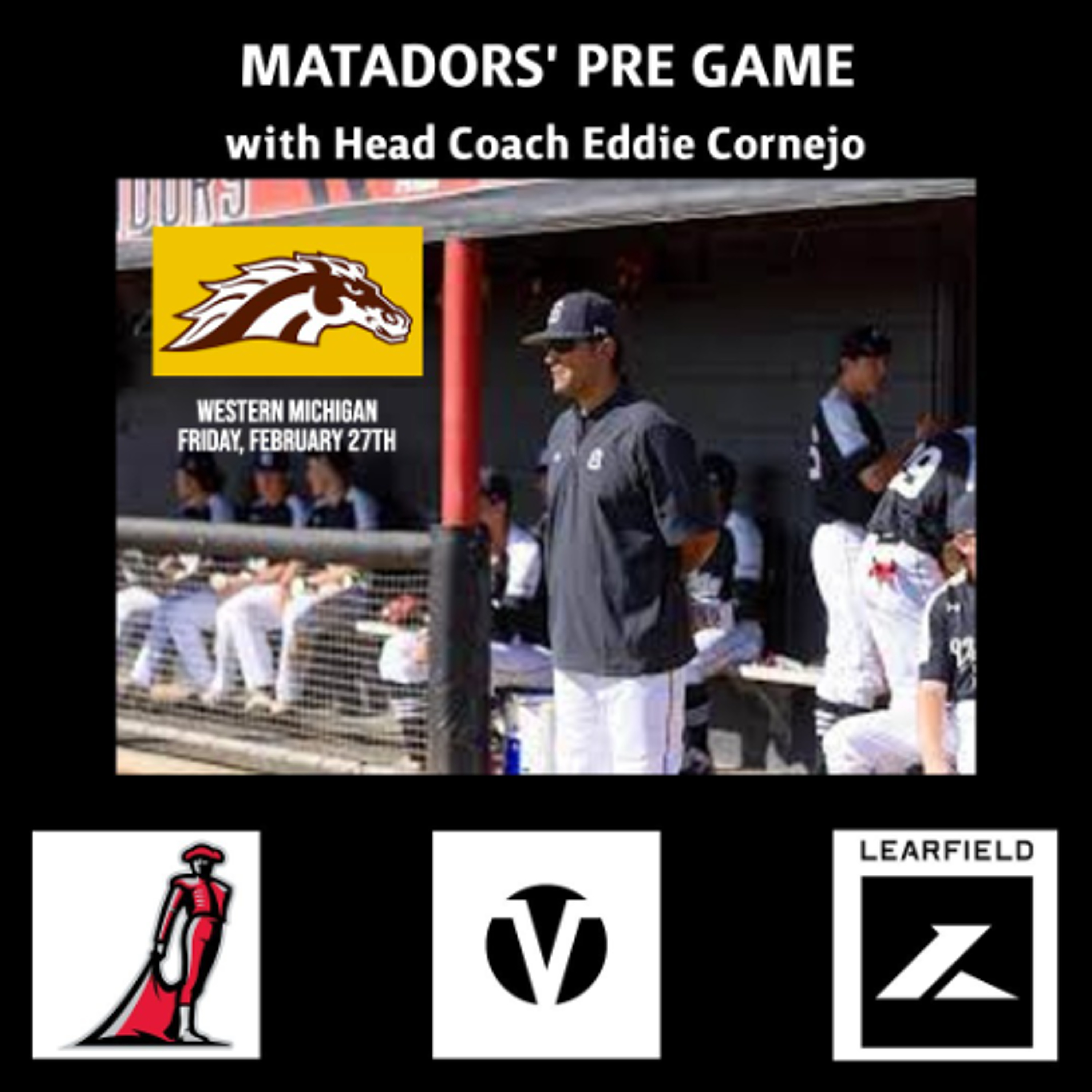 Matdadors' Baseball Pre Game, February 27th - Western Michigan episode artwork