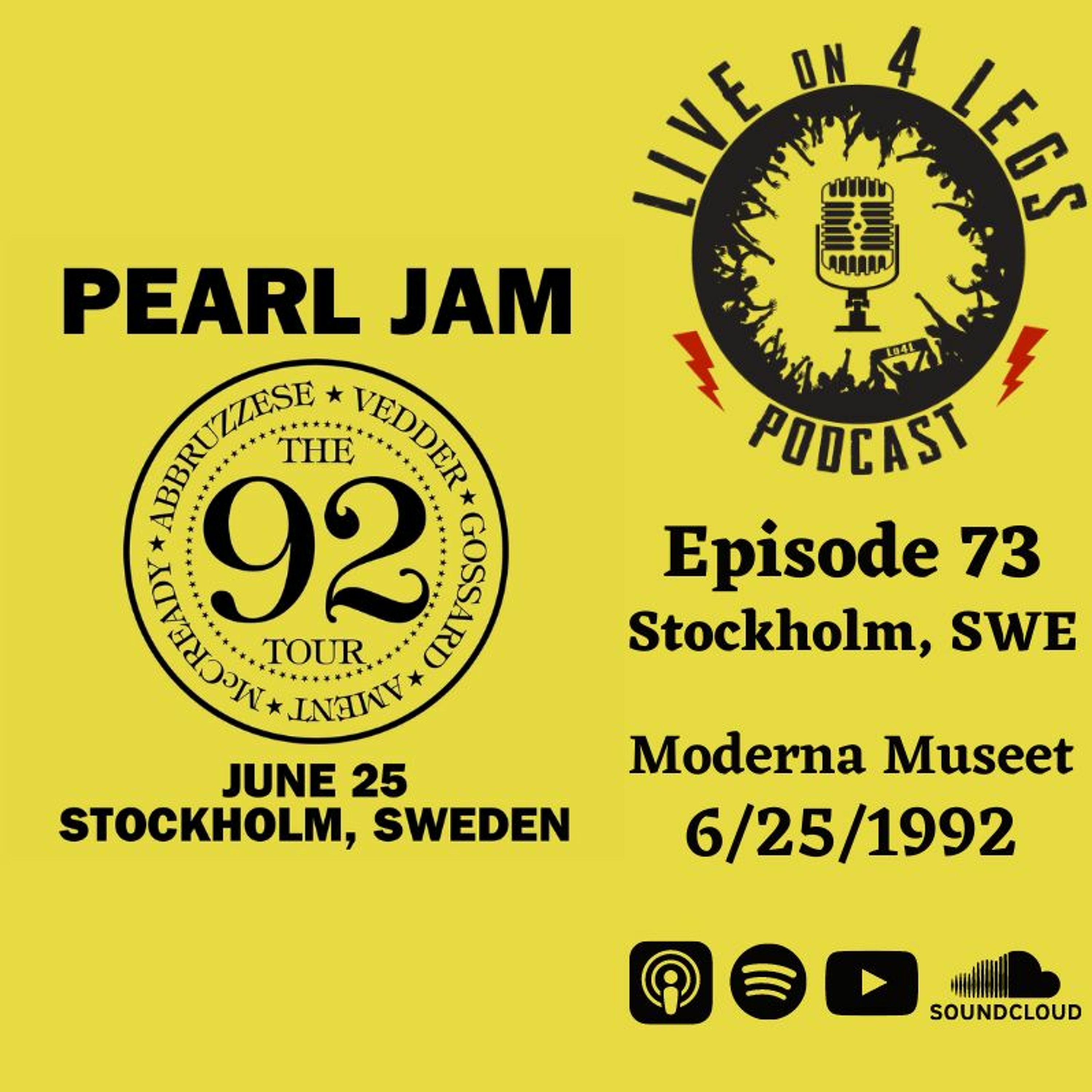 Episode 73: Stockholm, SWE - 6/25/92