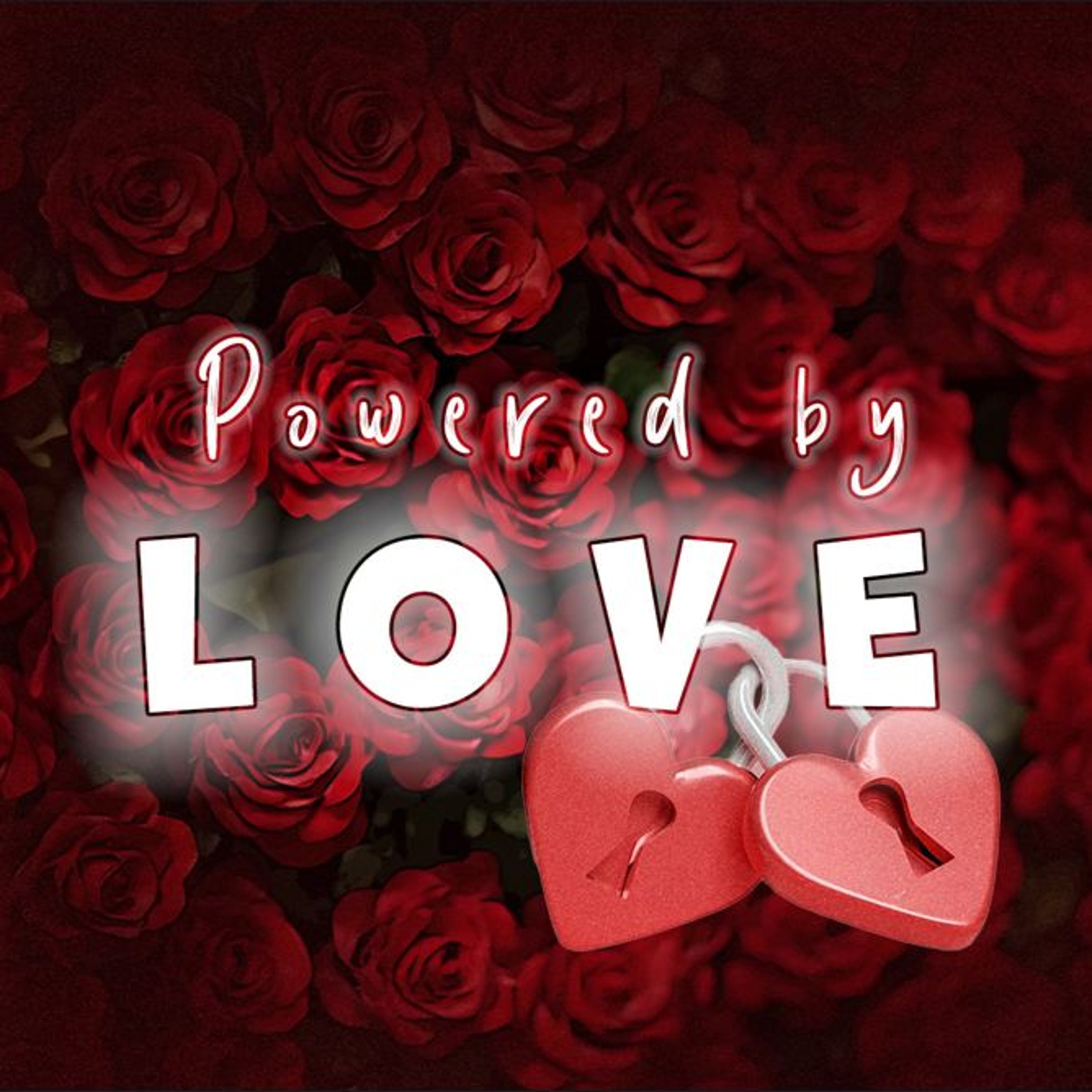 Powered By Love