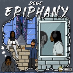 Dose - Epiphany