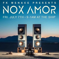 Nox Amor - 7.7.23