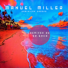 Dominican Groove (Sr.Saco Afro Remix)