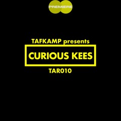 CV Premiere I TAFKAMP Presents Curious Kees - NL-D1U-22-01004