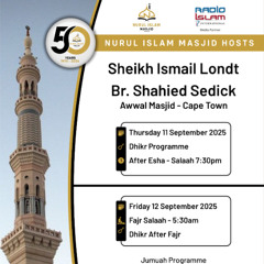 Sheikh Ismail Londt - Fajr Salaah & Zikr