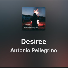 DESIREE - Antonio Pellegrino