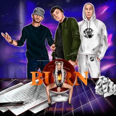 LXE, Gurdji, SDW - Burn