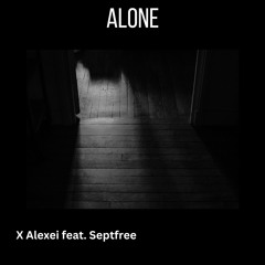 ALONE feat Septfree