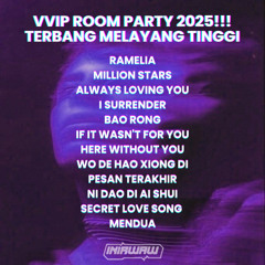 VVIP ROOM PARTY TERBANG MELAYANG TINGGI !!! NGEBLURRR
