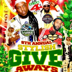 STYLISH GIVEAWAYS MUSIC BY EMPEROR STYLISH FR AFRIKAN VYBZ GOOD VIBEZ.mp3