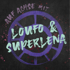 044 Auf Achse mit loufo b2b Superlena