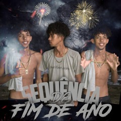 SEQUÊNCIA DE FIM DE ANO - [DJ VN CARDOSO]