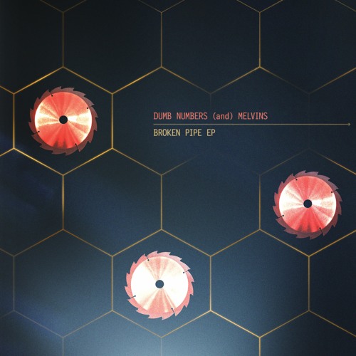 Dumb Numbers (and) Melvins - Broken Pipe EP