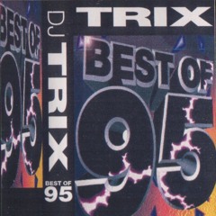 DJ Trix - Best of 1995